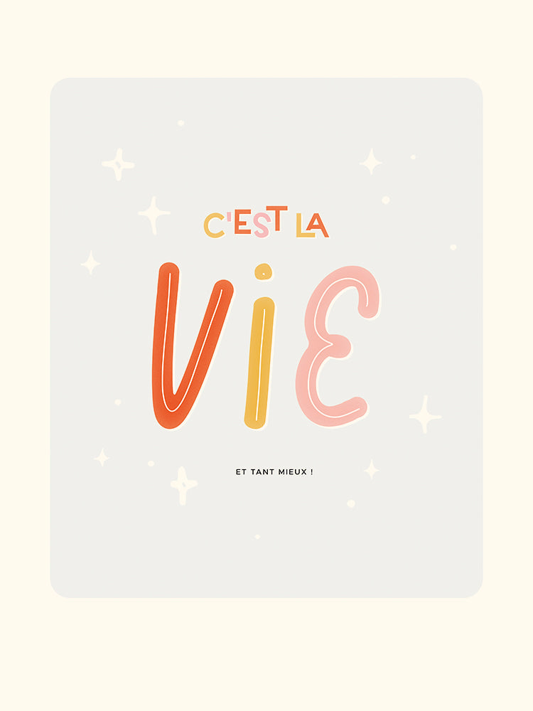 C'est la vie
