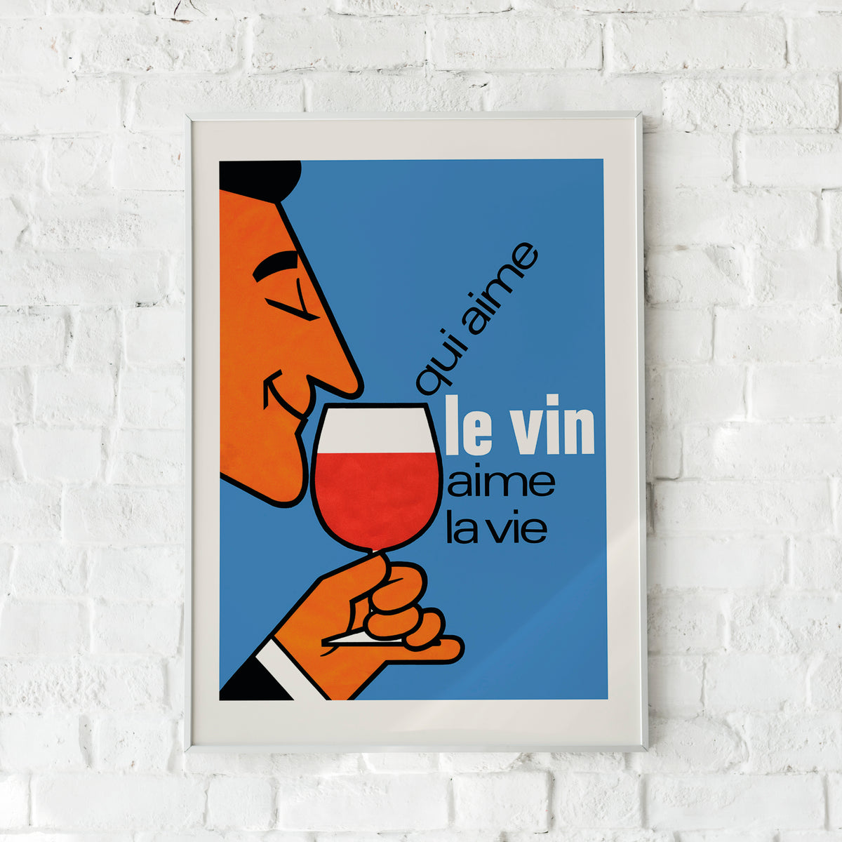 Qui aime le vin aime la vie