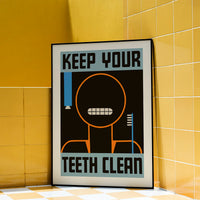 Keep your teeth clean