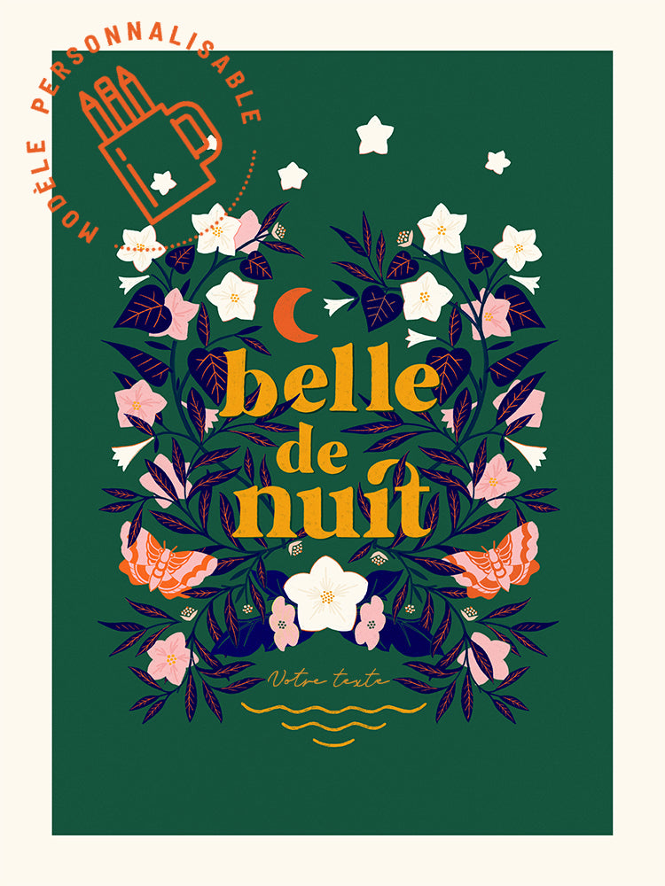 Belle de Nuit (personnalisable)